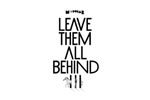 Leave Them All Behind 2 CD mixed and unmixed