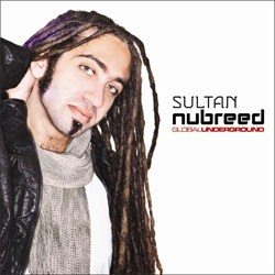 Global Underground Nubreed - Sultan cover album with Sultan face 