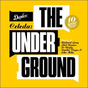 CELEDA Duplex Digital a lansat Celeda - The Underground 10 Years