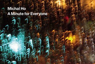 A Minute For Everyone by Michal Ho - cover album