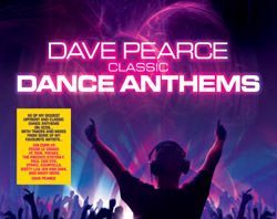 Classic Dance Anthems - Dave Pearce
