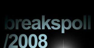 Breakspoll 2008