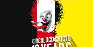 Circoloco - 10 Years