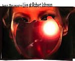 live_at_robert_johnson.jpg