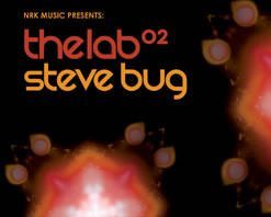 Steve Bug si NRK Music lanseaza The Lab 02