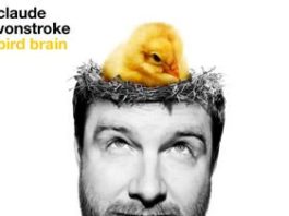 Bird Brain by Claude VonStroke cover album with his face