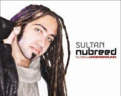 Global Underground Nubreed - Sultan cover album with Sultan face