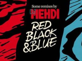 Red, Black & Blue Some Remixes By DJ Mehdi cover mix album