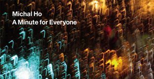 A Minute For Everyone by Michal Ho - cover album