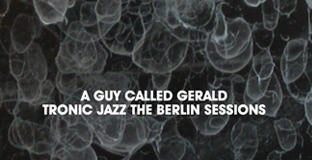 Tronic Jazz The Berlin Session