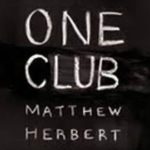 one_club_by_matthew_herbert