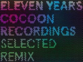 Eleven Years Cocoon recordings Remix