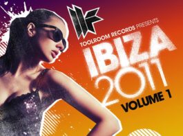 Toolroom Records presents Ibiza 2011 Vol 1