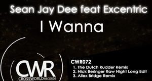 Sean Jay Dee feat. Excentric lanseaza piesa I Wanna