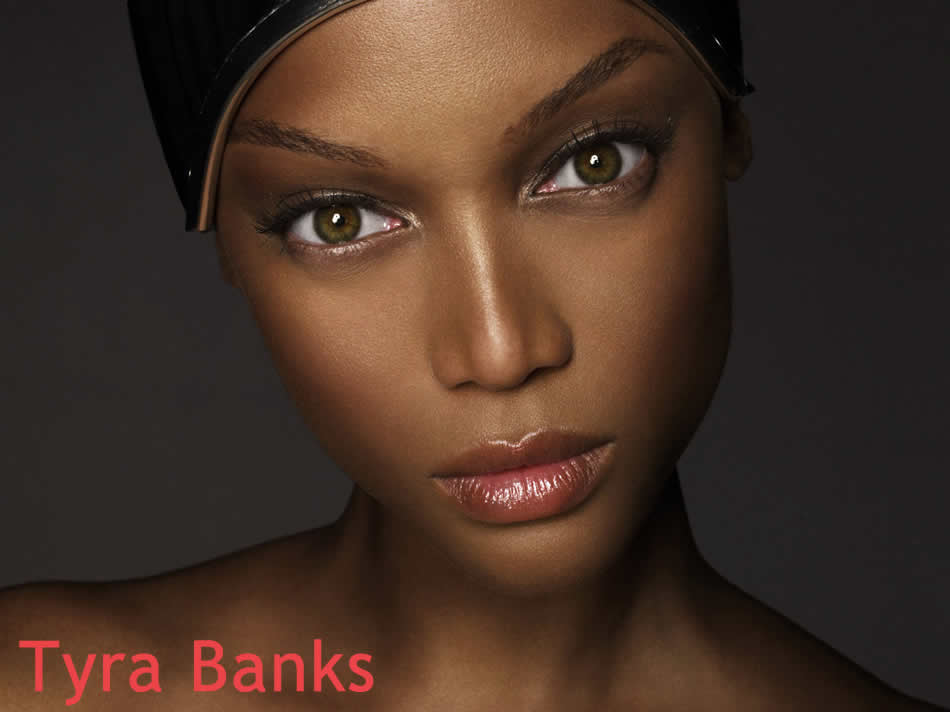 Tyra Banks