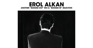 Another Bugged Out Mix by Erol Alkan