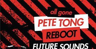 Future Sound by Pete Tong si Reboot