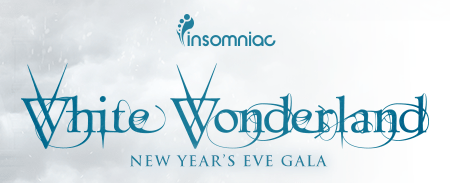 White Wonderland NYE 2014-2015 Tickets - Lineup Wed. Dec. 31st 2014