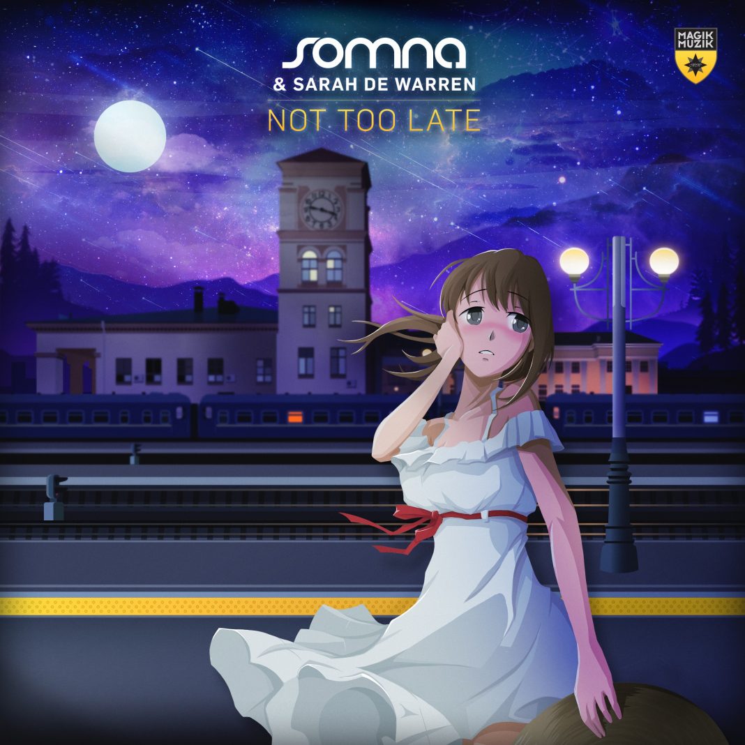 Somna & Sarah de Warren - Not Too Late